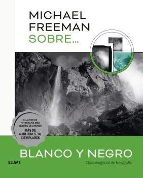 MICHAEL FREEMAN SOBRE BLANCO Y NEGRO | MICHAEL FREEMAN