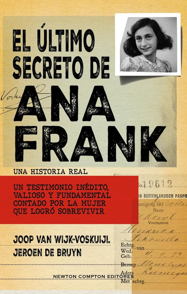 ULTIMO SECRETO DE ANA FRANK, EL | JOOP - DE BRUYN JEROEN VAN WIJK-VOSKUIJL