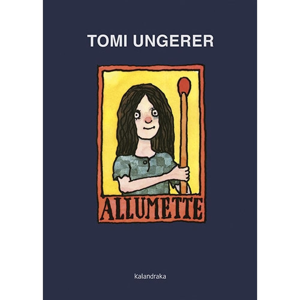 Allumette | TOMI UNGERER