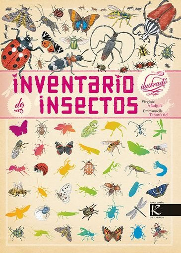 Inventario ilustrado de insectos | Virginie Aladjidi - Emmanuelle Tchoukriel