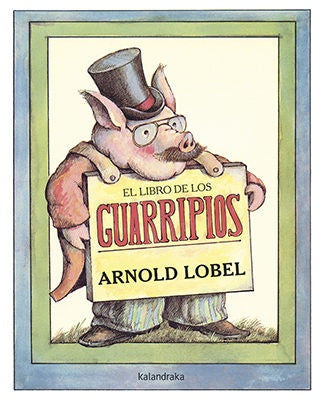 El libro de los Guarripios | Arnold Lobel