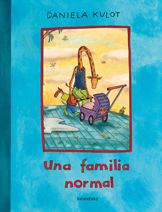 Una familia normal | DANIELA KULOT