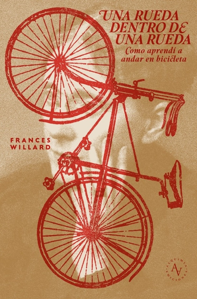 Una rueda dentro de otra | FRANCES WILLARD