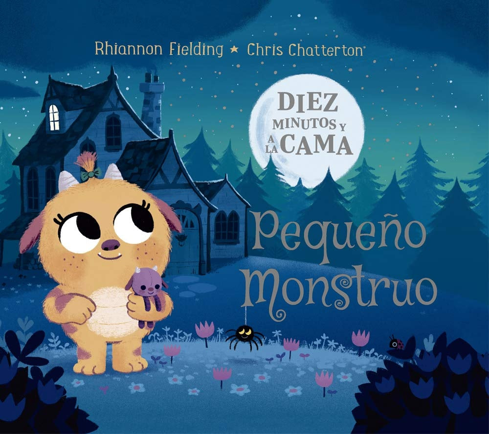 Diez minutos y a la cama. Pequeño Monstruo | RHIANNON FIELDING
