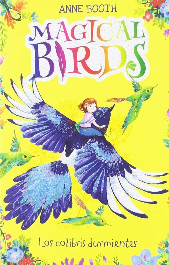 Magical Birds 1. Los colibrís durmientes | ANNE BOOTH