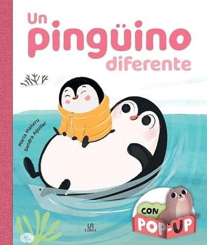 Un pingüino diferente. Abrazos con POP-UP | MAÑERU MARIA