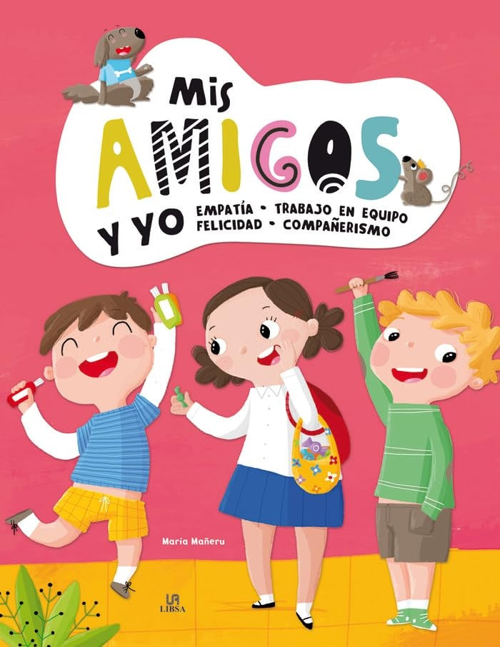 Mis Amigos y Yo. Cuentos para educar | MAÑERU MARIA