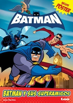 Batman y sus Superamigos