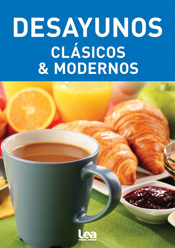 Desayunos. Clásicos y modernos