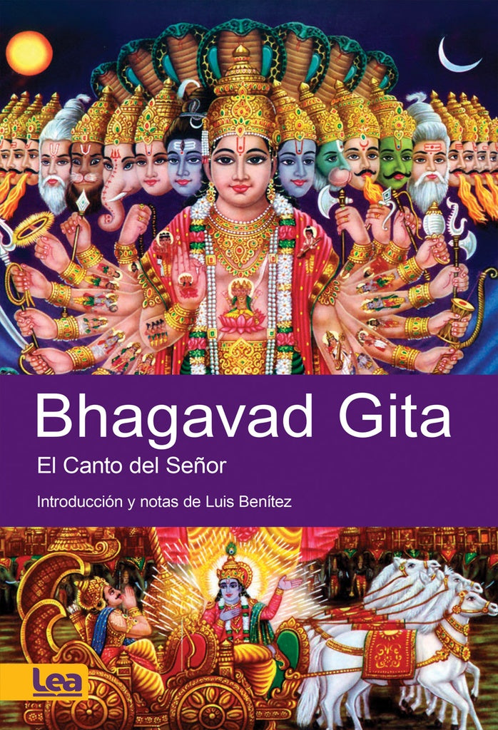 Bhagavad Gita. El canto del señor | Anónimo