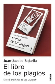 LIBRO DE LOS PLAGIOS, EL | JUAN JACOBO BAJARLIA