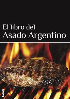 El libro del asado argentino | EDUARDO CASALINS