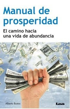 Manual de prosperidad, camino hacia vida abundante