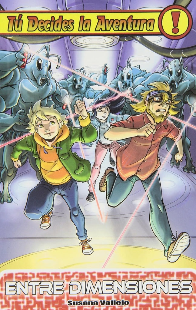 Entre dimensiones. Tú decides la aventura, 22 | SUSANA VALLEJO