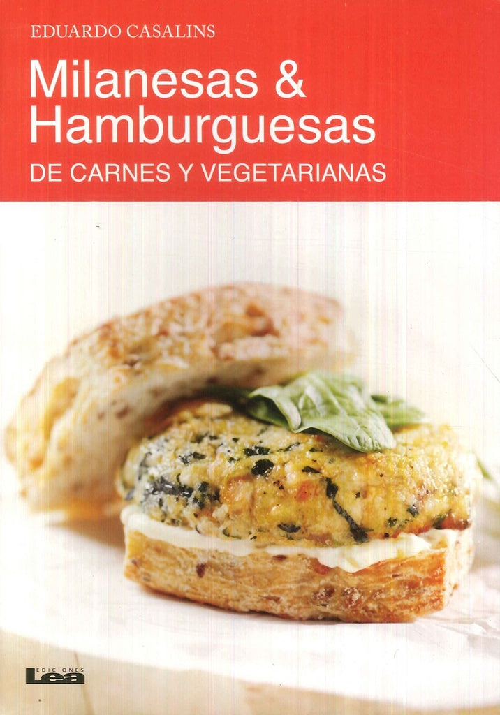 MILANESAS & HAMBURGUESAS | Eduardo Casalins