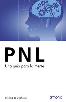 PNL UNA GUIA PARA LA MENTE | MERLINA DE DOBRINSKY