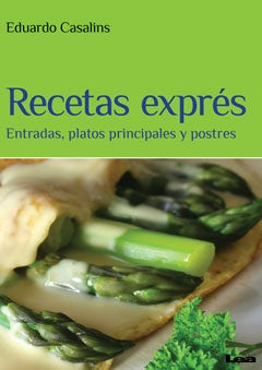 RECETAS EXPRESS/ENTRADAS,PRINC | Eduardo Casalins