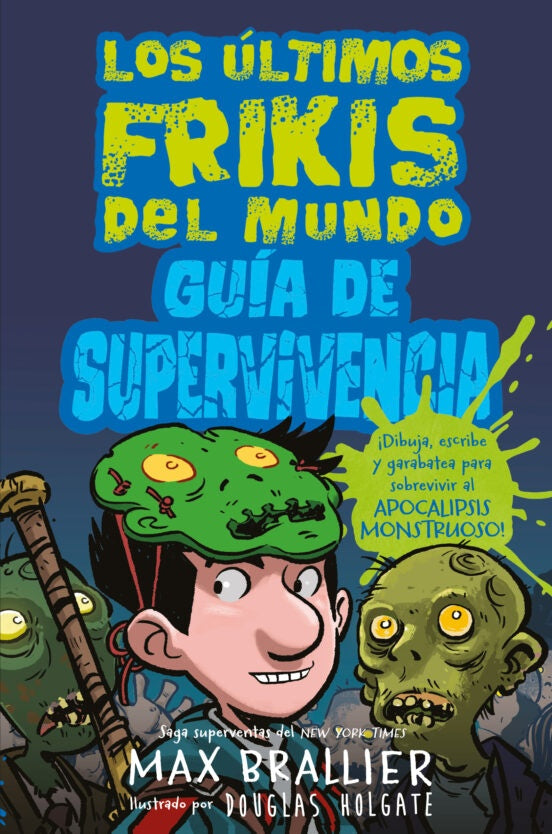 Los últimos Frikis del mundo. Guía de Supervivencia | Brallier