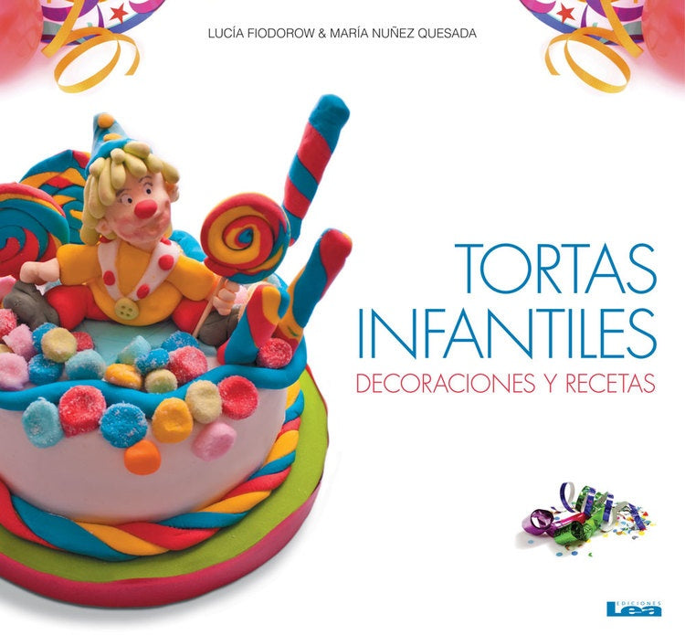 Tortas infantiles: decoraciones y recetas | L FIODOROW