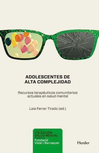 ADOLESCENTES DE ALTA COMPLEJIDAD | LAILA FERRER TIRADO