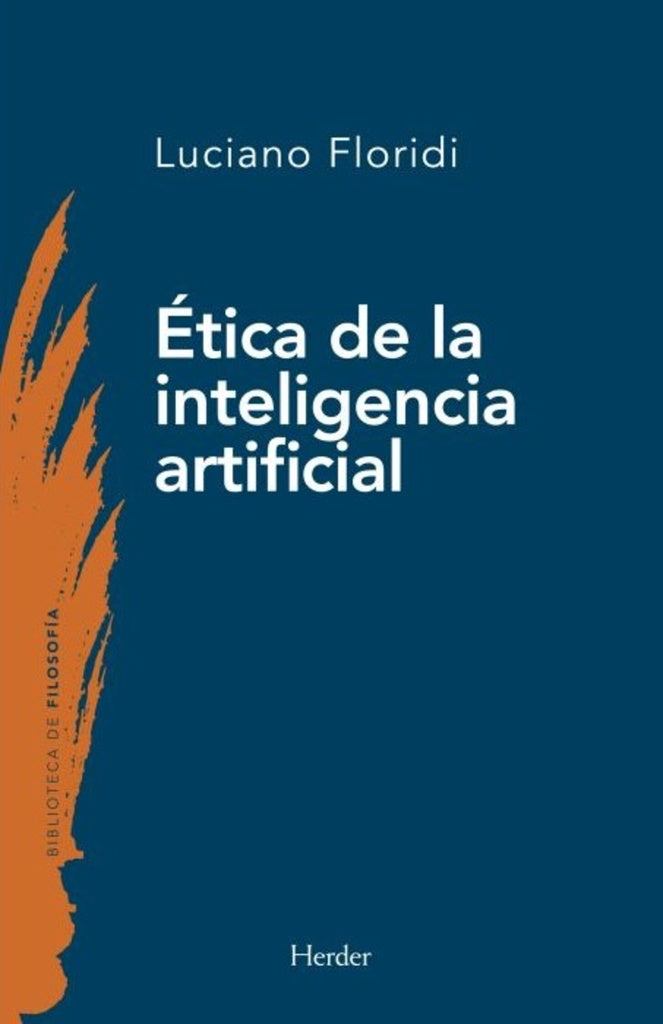ETICA DRE LA INTELIGENCIA ARTIFICIAL | LUCIANO FLORIDI