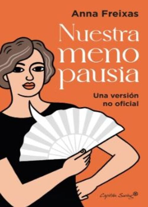 NUESTRA MENOPAUSIA | ANNA FREIXAS