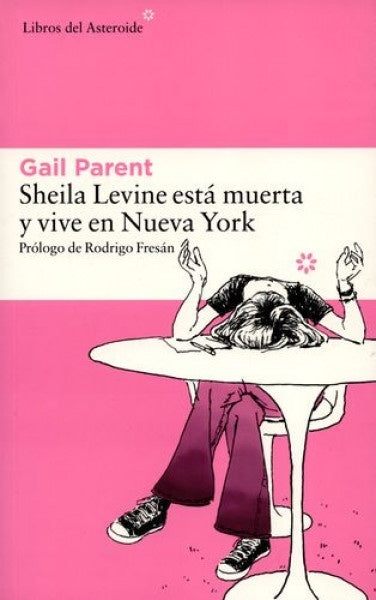 SHEILA LEVINE ESTA MUERTA Y VIVE EN NUEVA YORK | GAIL PARENT