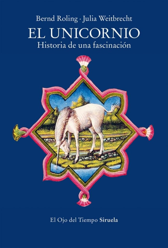 UNICORNIO, EL | BERND . WEITBRECHT JULIA ROLING
