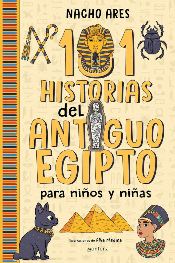 101 HISTORIAS DEL ANTIGUO EGIPTO | Nacho Ares