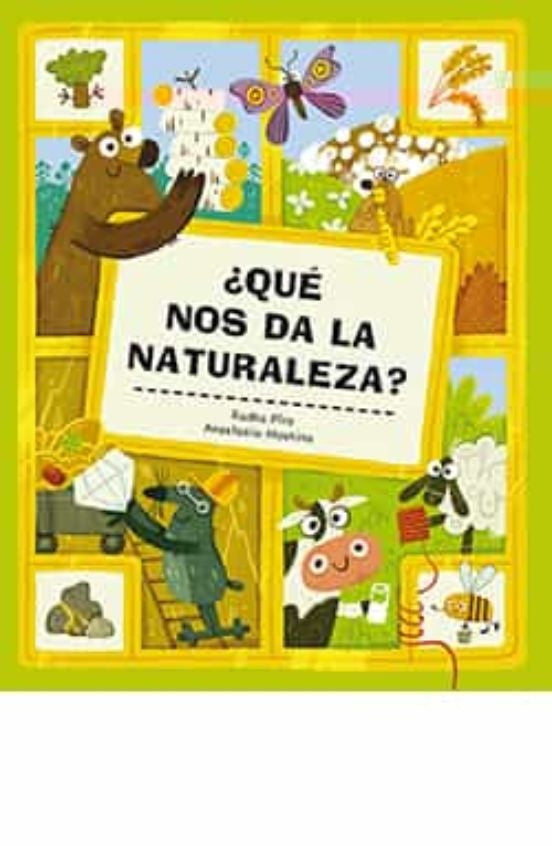 ¿Qué nos da la naturaleza? | Varios autores