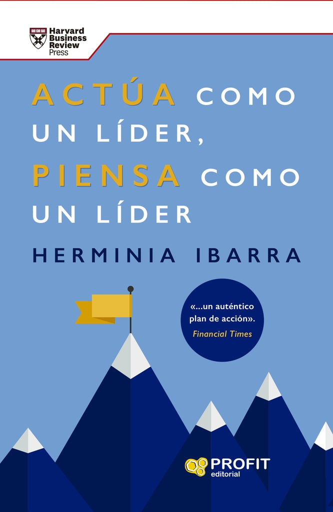Actúa como un líder, piensa como un líder | Ibarra