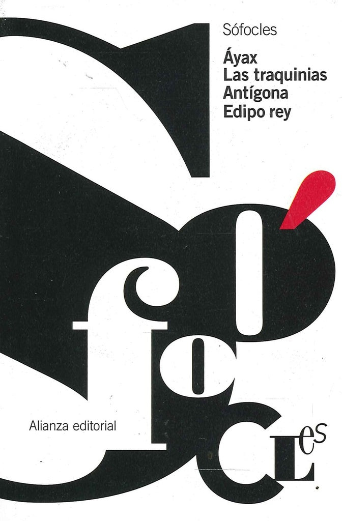 Áyax, Las traquinias, Antígona, Edipo Rey | SOFOCLES