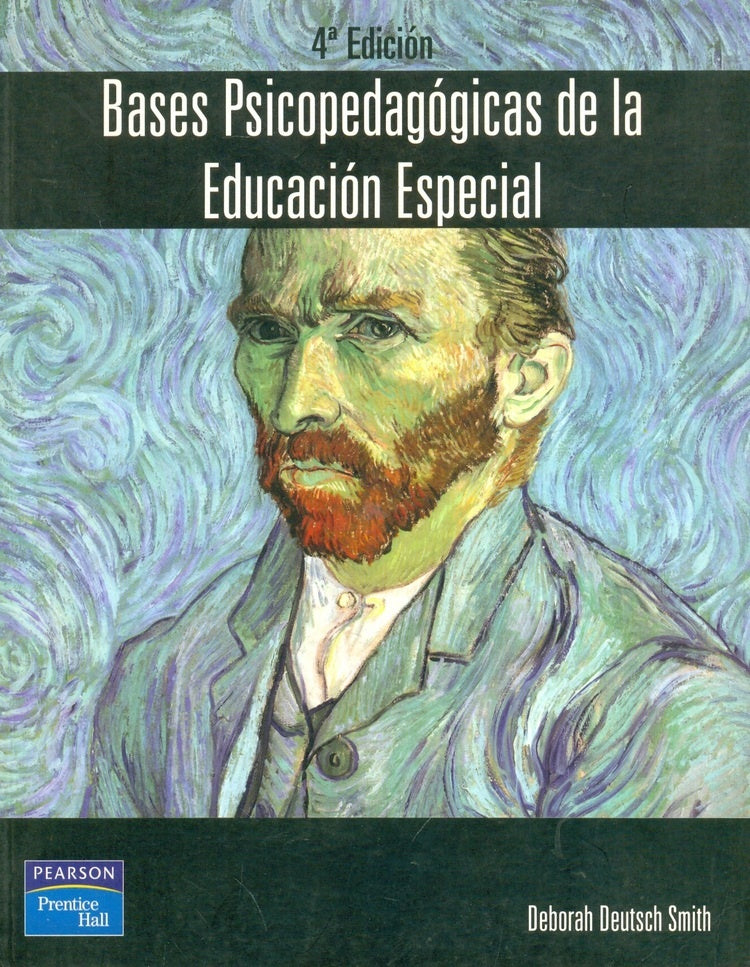 Bases psicopedagógicas de la educación especial 4ed. | SMITH