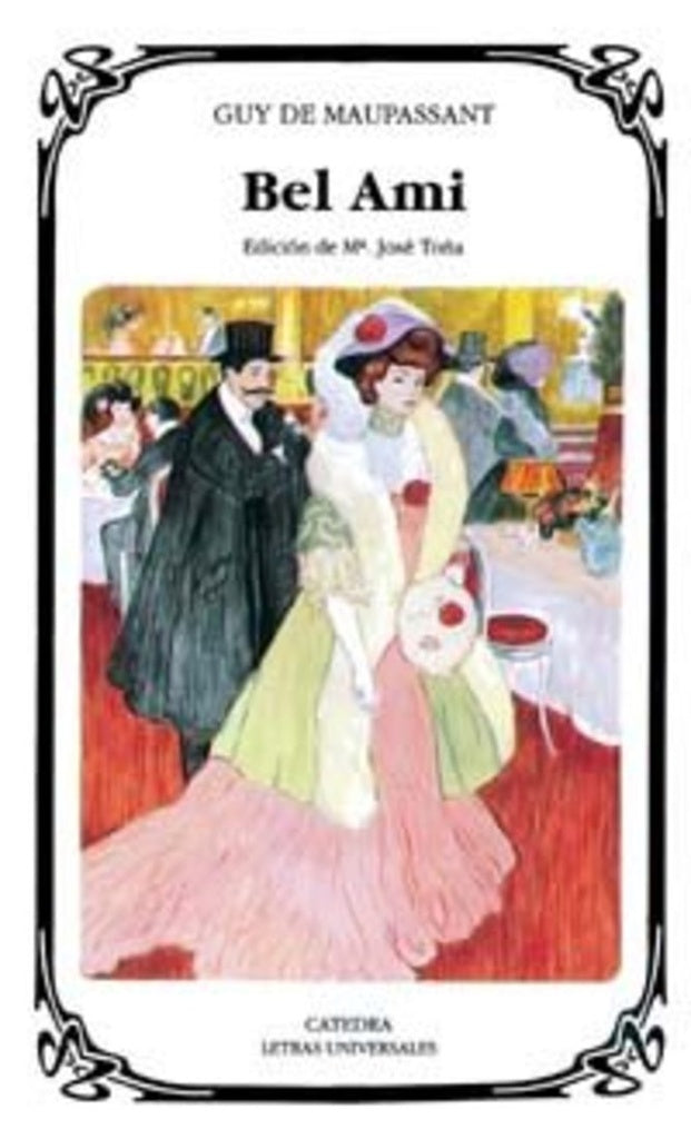 Bel Ami | Maupassant