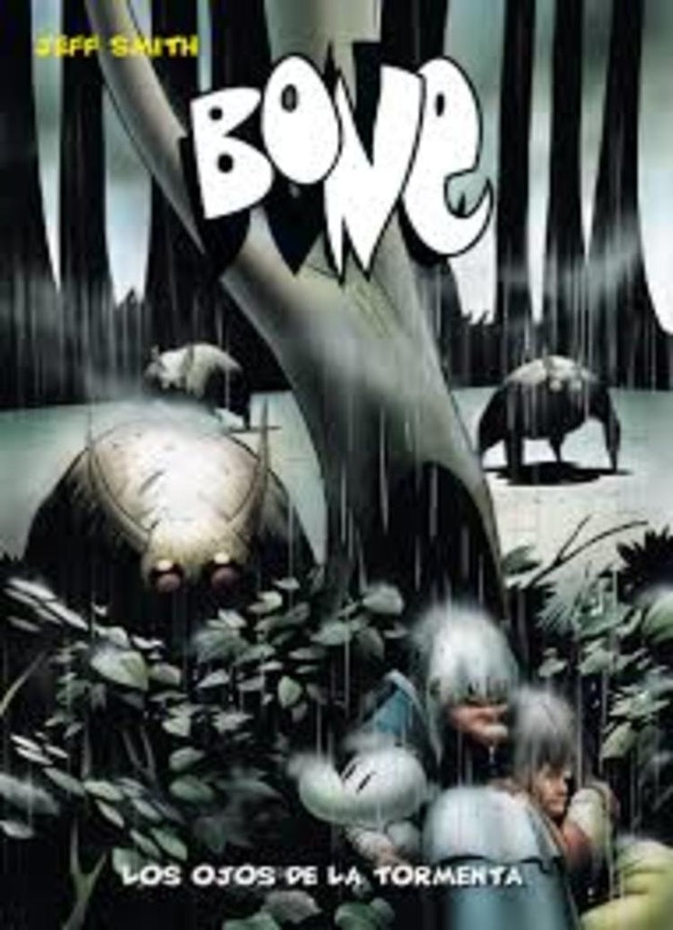 Bone vol 3 - Los Ojos de la tormenta. | SMITH