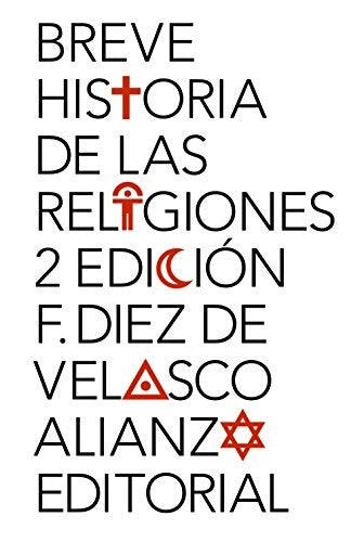 Breve historia de las religiones | Diez de Velasco