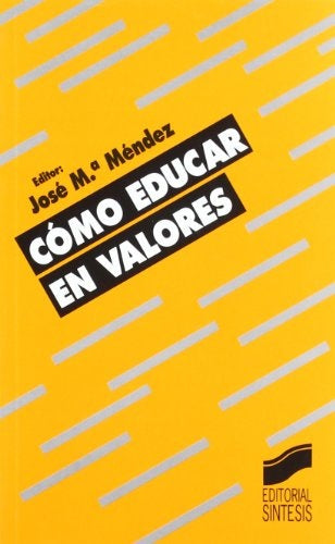 Cómo educar en valores | Mendez