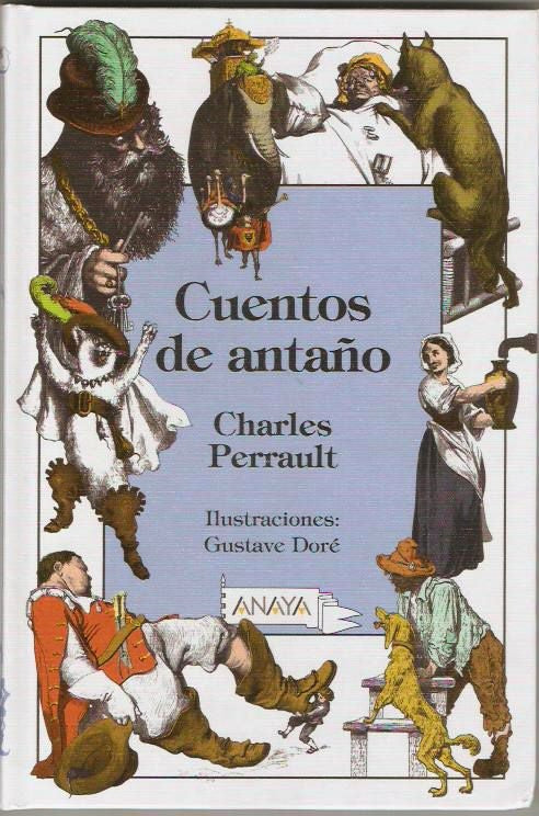 Cuentos de Antaño | D'AULNOY-PERRAULT Y OTROS GRIMM