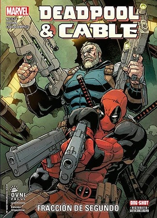 Deadpool vs Cable -Fracción de segundo. | Varios autores