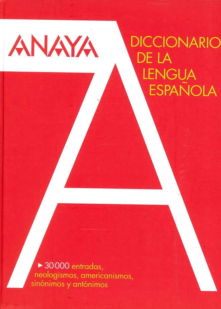 Diccionario Anaya de la lengua española | Varios autores