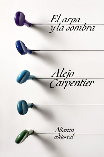 El Arpa y la Sombra | Carpentier