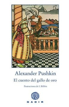 El cuento del gallo de oro | Pushkin