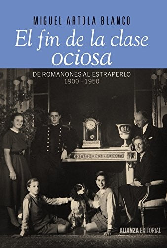 El fin de la clase ociosa | Artola