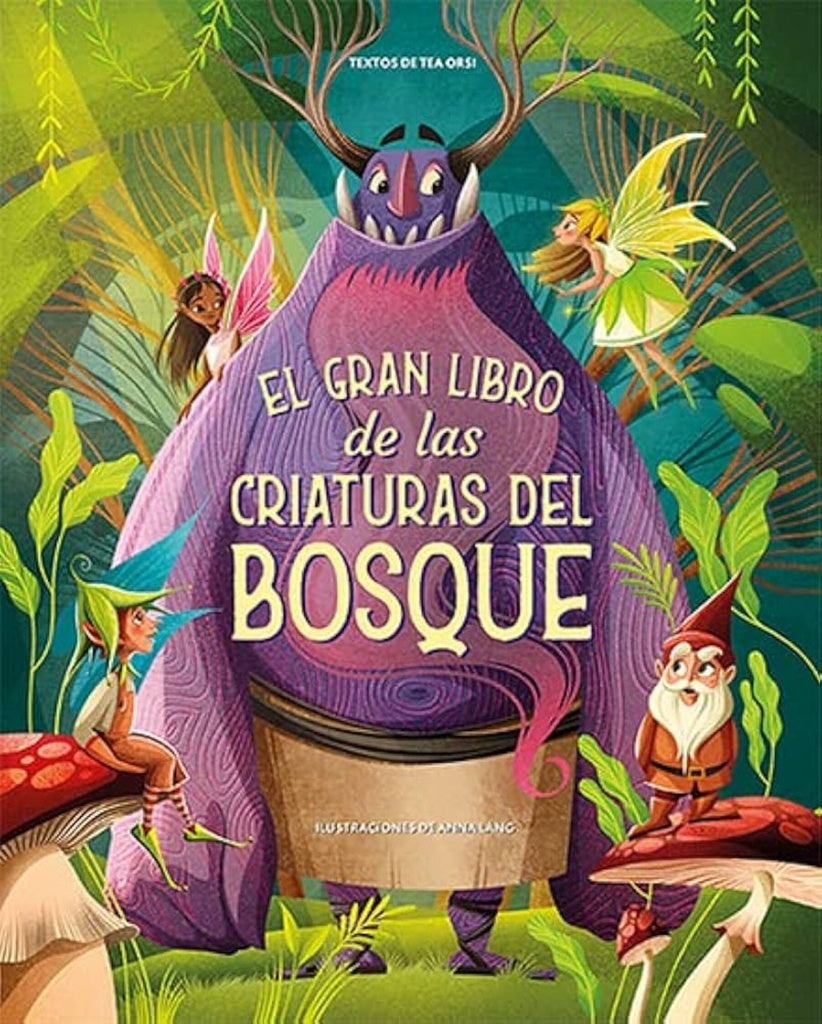 El gran libro de las criaturas del Bosque | Lang