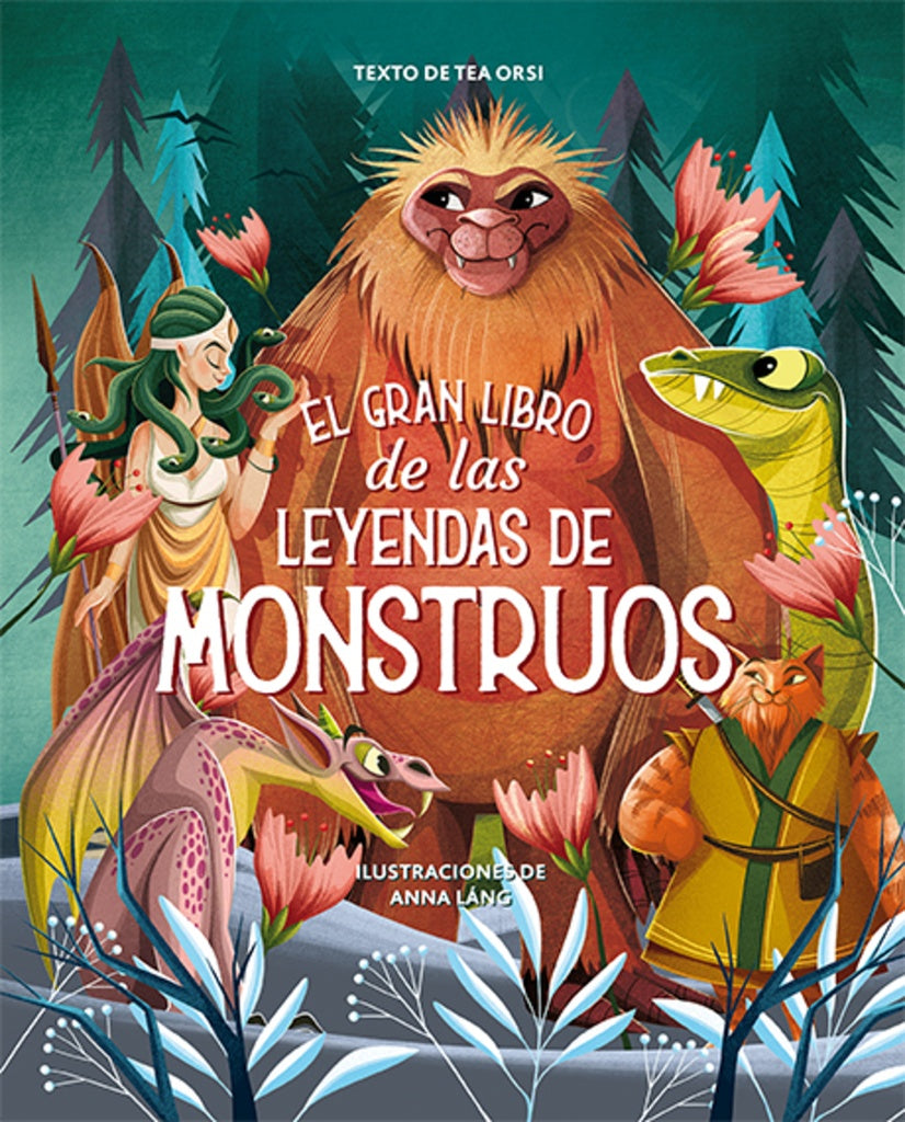 El gran libro de las leyendas de los monstruos | Lang