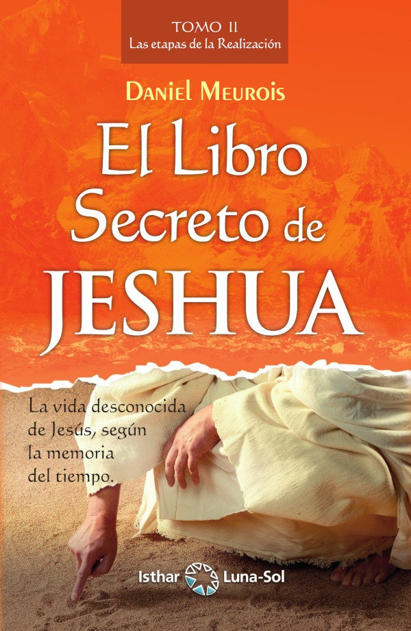 El libro secreto de Jeshua 2 | Meurois