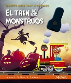 El tren de los monstruos. Cuentos para leer a oscuras | Varios autores