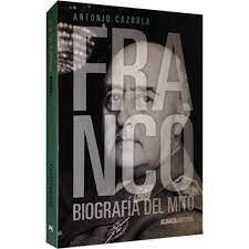 Franco - Biografía del Mito. | Cazorla
