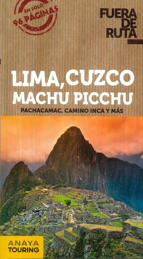 Fuera de ruta. Lima, Cuzco, Machu Pichu | Varios autores