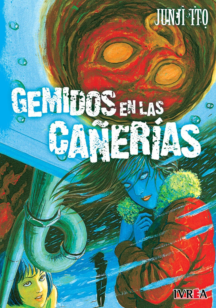 Gemidos en las cañerías | Junji Ito